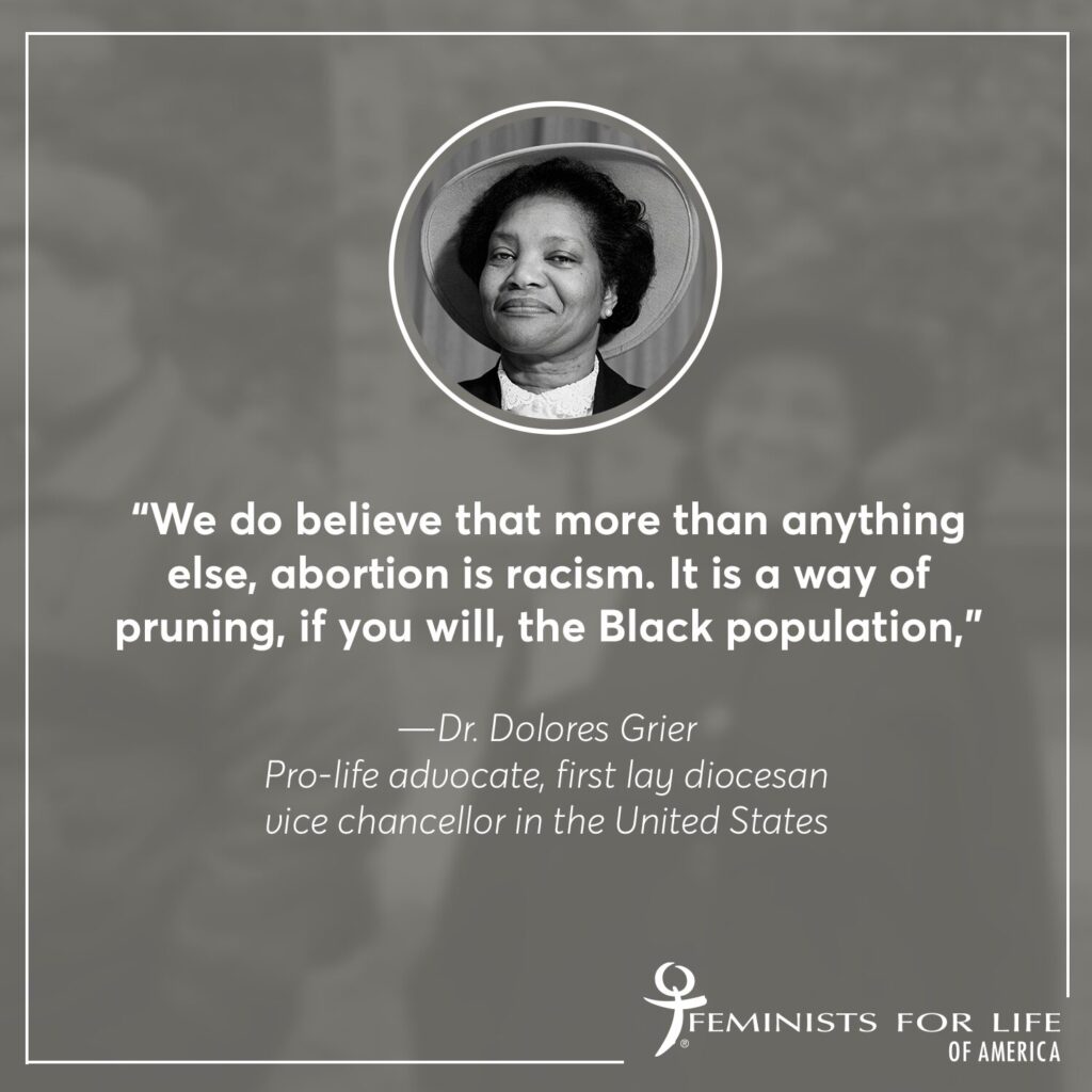 Image of Dr. Dolores Grier with the quote We do believe that more than anything else, abortion is racism. It is a way of pruning, if you will, the Black population.