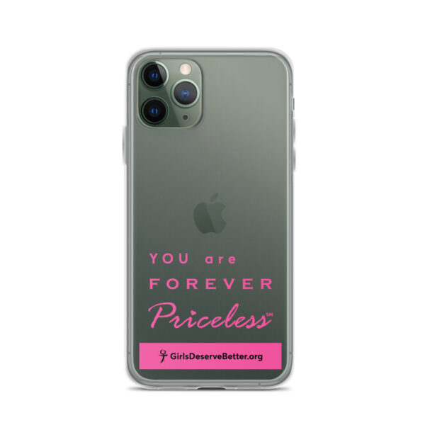 You are Forever Priceless / Girls Deserve Better Clear Case for iPhone® - Image 4