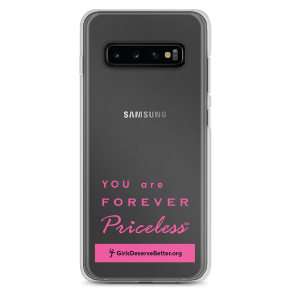 You are Forever Priceless / Girls Deserve Better Clear Case for Samsung® - Image 4