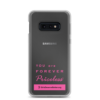 You are Forever Priceless / Girls Deserve Better Clear Case for Samsung® - Image 5