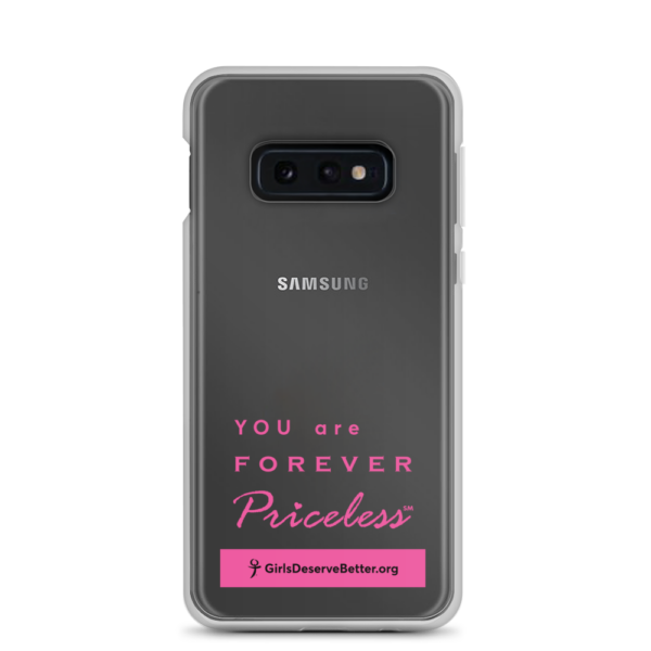 You are Forever Priceless / Girls Deserve Better Clear Case for Samsung® - Image 5