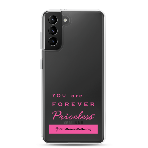 You are Forever Priceless / Girls Deserve Better Clear Case for Samsung® - Image 2