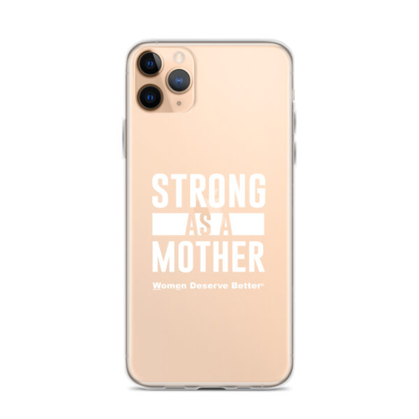 Strong as a Mother Clear Case for iPhone® White Text - Image 2