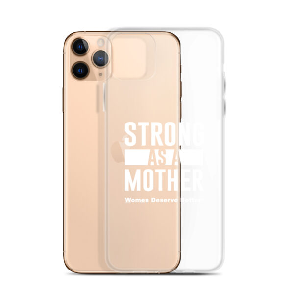 Strong as a Mother Clear Case for iPhone® White Text - Image 3