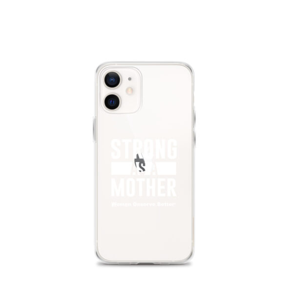 Strong as a Mother Clear Case for iPhone® White Text - Image 7