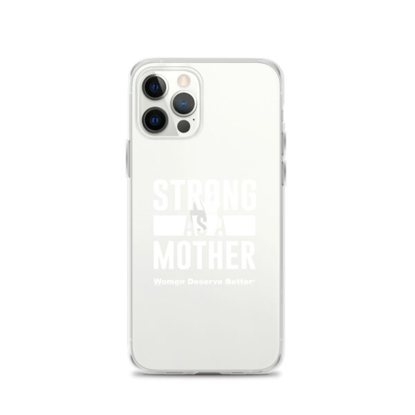 Strong as a Mother Clear Case for iPhone® White Text - Image 11