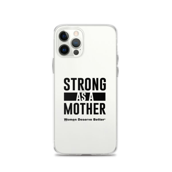 Strong as a Mother Clear Case for iPhone® Black Text - Image 12