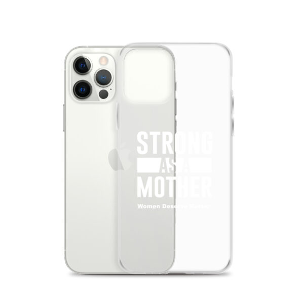 Strong as a Mother Clear Case for iPhone® White Text - Image 12