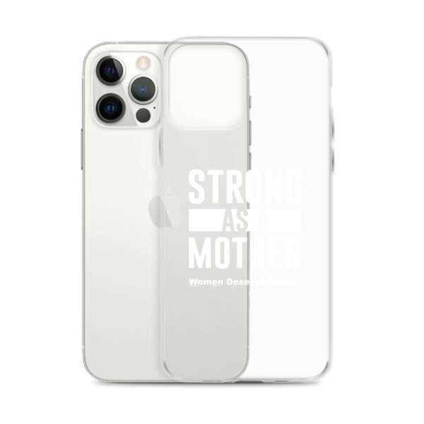 Strong as a Mother Clear Case for iPhone® White Text - Image 10