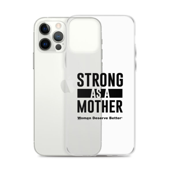 Strong as a Mother Clear Case for iPhone® Black Text - Image 11