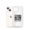 Strong as a Mother Clear Case for iPhone® Black Text - Image 17