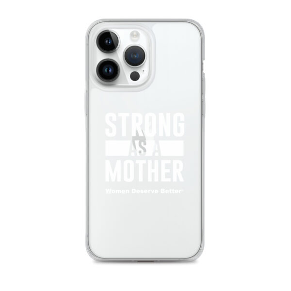 Strong as a Mother Clear Case for iPhone® White Text - Image 25