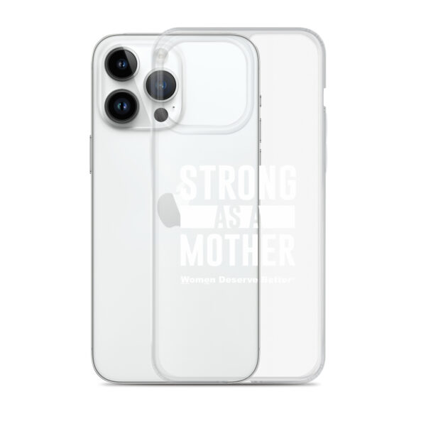 Strong as a Mother Clear Case for iPhone® White Text - Image 26