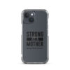 Strong as a Mother Clear Case for iPhone® Black Text - Image 38
