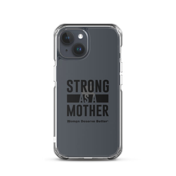 Strong as a Mother Clear Case for iPhone® Black Text - Image 38