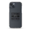 Strong as a Mother Clear Case for iPhone® Black Text - Image 32