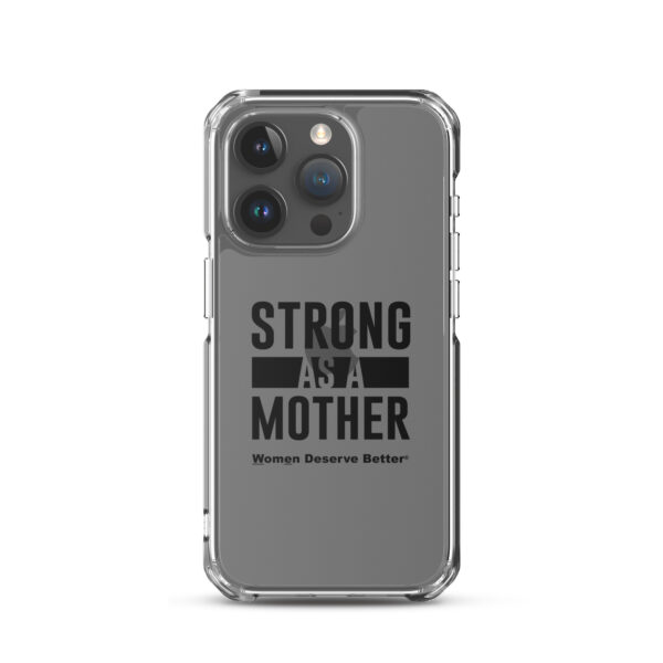 Strong as a Mother Clear Case for iPhone® Black Text - Image 36