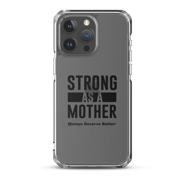 Strong as a Mother Clear Case for iPhone® Black Text - Image 34