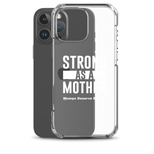 Strong as a Mother Clear Case for iPhone® White Text - Image 42