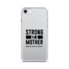 Strong as a Mother Clear Case for iPhone® Black Text - Image 49