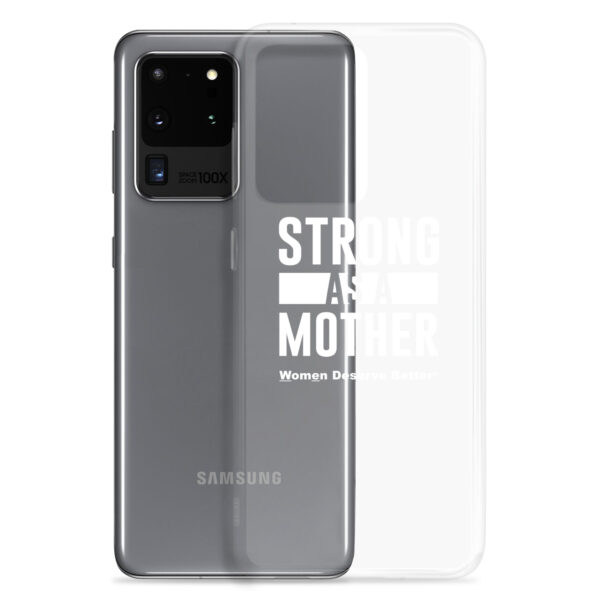 Strong as a Mother Clear Case for Samsung® White Text - Image 10