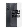 Strong as a Mother Clear Case for Samsung® Black Text - Image 18