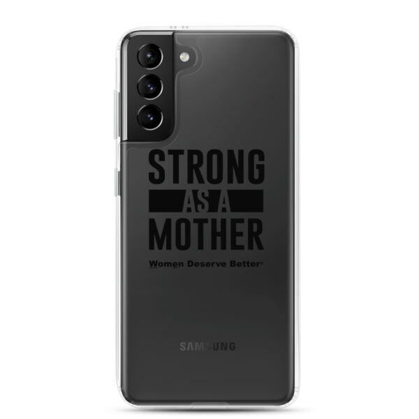 Strong as a Mother Clear Case for Samsung® Black Text - Image 13