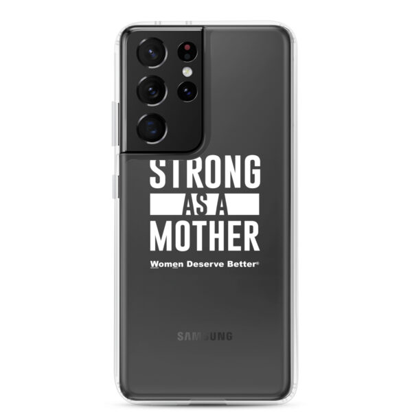 Strong as a Mother Clear Case for Samsung® White Text - Image 15