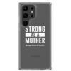 Strong as a Mother Clear Case for Samsung® White Text - Image 27