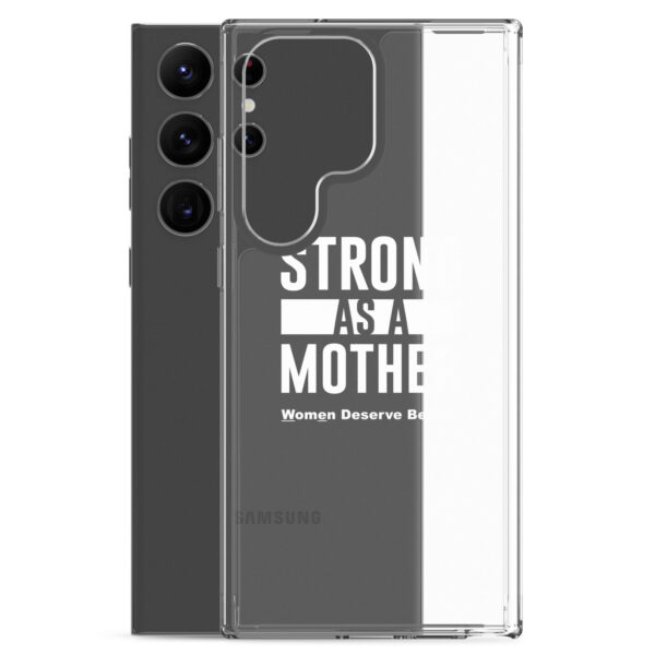 Strong as a Mother Clear Case for Samsung® White Text - Image 28