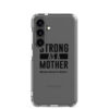 Strong as a Mother Clear Case for Samsung® Black Text - Image 35