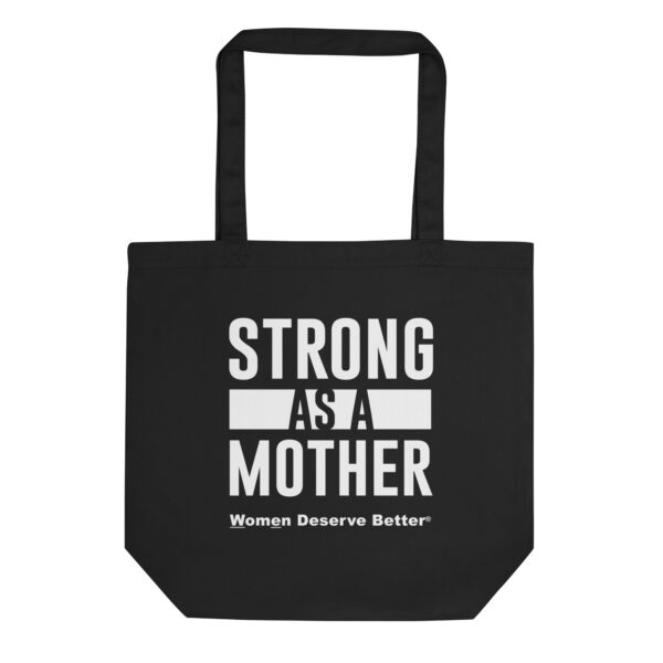 Strong as a Mother Black Eco Tote Bag