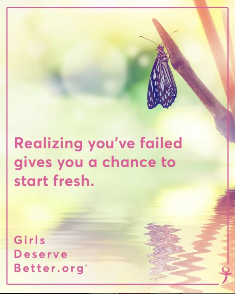 A photo of a butterfly with text superimposed on it that says Realizing you've failed gives you a chance to start fresh.