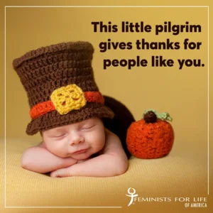 A photo of a baby in a crocheted pilgrim hat and embedded text that says This little pilgrim gives thanks for people like you.