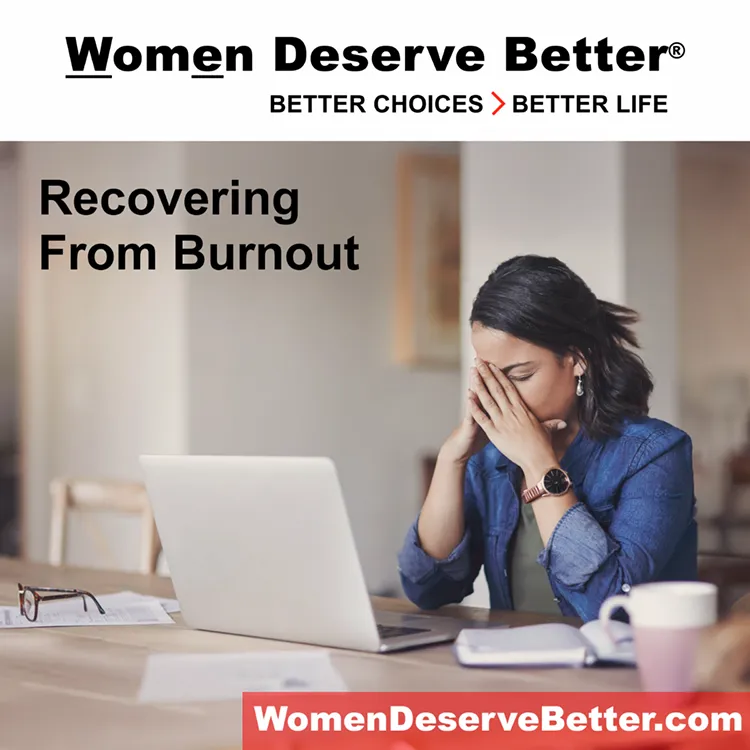 A stressed woman with overlaid text that says recovering from burnout