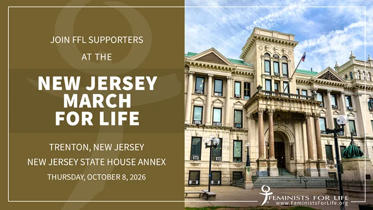 Join FFL Supporters at the New Jersey March for Life, Trenton, New Jersey, New Jersey State House Annex, Thursday, October 8, 2026
